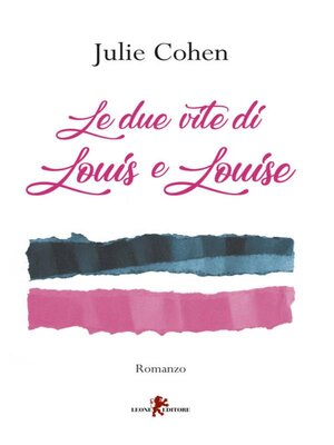 cover image of Le due vite di Louis e Louise